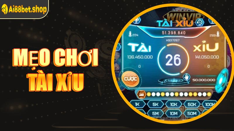 Mẹo Chơi Tài Xỉu